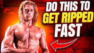 Brad Pitt's Secret To Getting JACKED For Troy! (Full Workout Program)