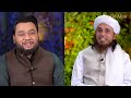 ilm or alim ep 4 mufti tariq masood