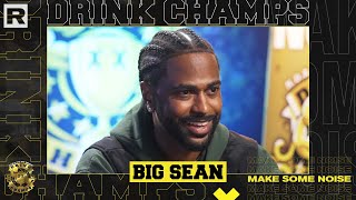 Big Sean On Kanye West, Being Signed To G.O.O.D. Music, His Career, Detroit & More | Drink Champs