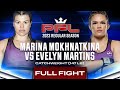 Marina Mokhnatkina vs Evelyn Martins | PFL 5, 2023