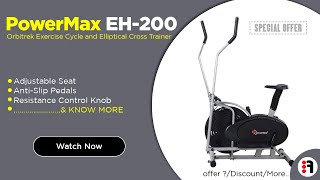 PowerMax Fitness EH-200 | Review, Elliptical Cross Trainer -Orbitrek benefits @ Best Price in India