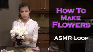 ASMR Loop: How To Make Flowers (Out of Coffee Filters) - Unintentional ASMR - 1 Hour