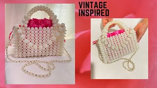 HOW TO MAKE A BEADED BAG/ HOW TO MAKE A VINTAGE PEARL BEADED BAG/ BEADED BAG TUTORIAL/DIY BAG MAKING