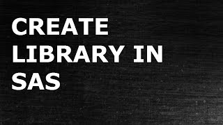 Create Data \u0026 Library in SAS| Base SAS || Data Analysis