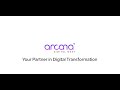 Arcana Info - your Partner in Digital Transformation