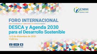 Foro Internacional DESCA y Agenda 2030 para el Desarrollo Sostenible