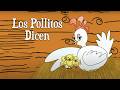 Los Pollitos Dicen - Canti Rondas | Canciones Infantiles