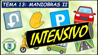 INTENSIVO PERMISO B - TEMA 13 MANIOBRAS (II)