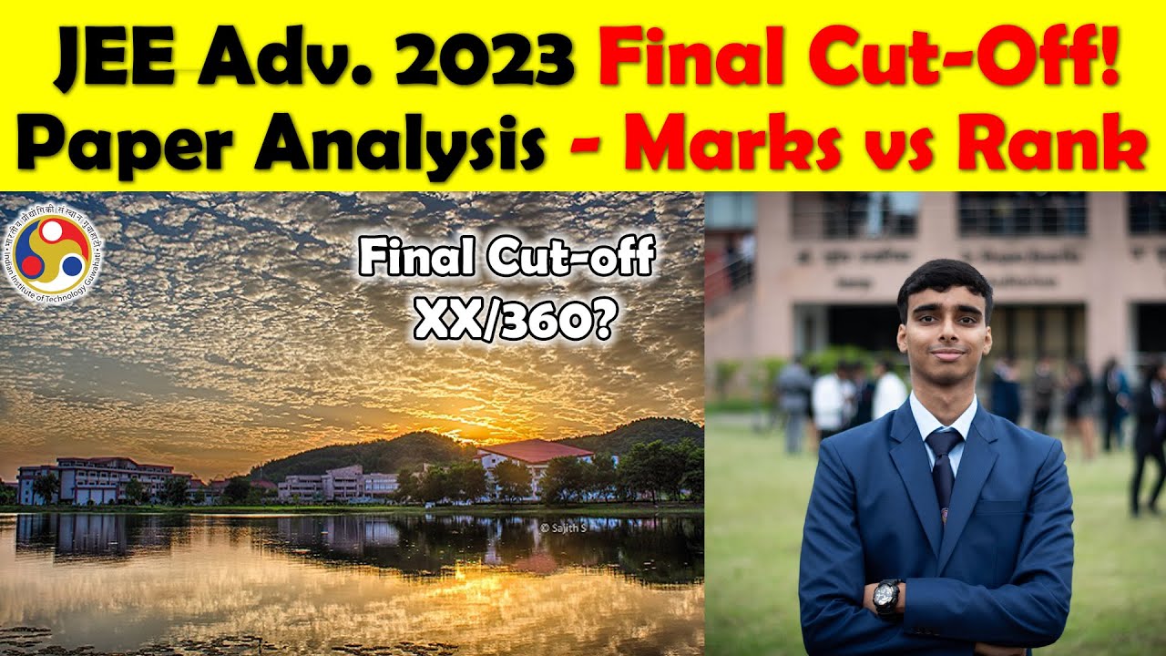 JEE Advanced Marks Vs Rank 😍 Final Cut Off 2023 💥 JEE Advanced 2023 Cut ...