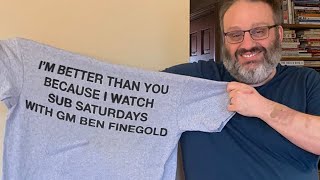 Sub Saturday with the Best GM Ben Finegold Ever to Exist