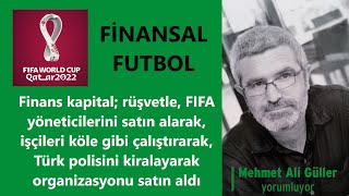 Katar 2022:  Finansal Futbol