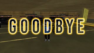 [SAMP] Goodbye (Funny Moments)