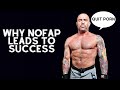 Why NOFAP leads to success!