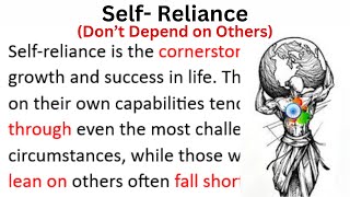 Self- Reliance | Do Not Depend on Others | Reading Comprehension | Paragraph | Passage | Reading