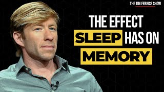 Sleep & Memory: Don't Lose What You Learn | Dr. Matthew Walker of "Why We Sleep" Fame