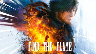 Final Fantasy XVI 『Find The Flame』Full Ver