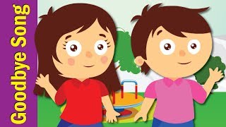 Goodbye Song for Kids | Kindergarten, Preschool & ESL | Fun Kids English