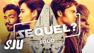 Should There be a Star Wars: Solo Sequel? | SJU