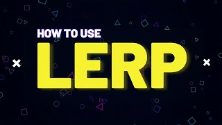 Lerp in Unity Explained in 3 Minutes