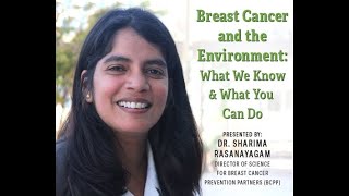 Breast Cancer And The Environment What We Know & What You Can Do