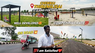 யாரும் கொடுக்க முடியாத விலையில்😱Land for sale in Chennai Thirumilisai💥I am Satisfied Sonthangale💯