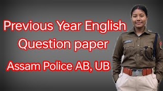 Assam Police AB, UB Previous Year question paper/Assam Police AB/UB