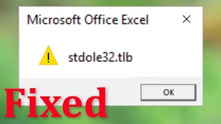 How To Fix Microsoft Excel Stdole32.tlb Error - Stdole32 Excel Problem Windows 10 / 8 / 7