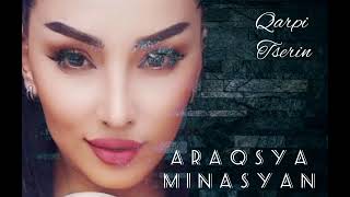 Araqsya Minasyan -Qarpi tserin (remix 2022) Քարփի ծերին.