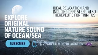 Original Nature Water sound of Ocean/Sea • Peaceful and Relaxing Sounds #music #Relaxing #natural
