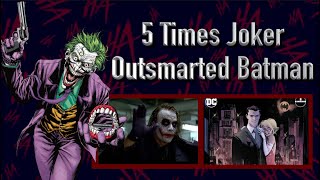 5 Times Joker Outsmarted Batman