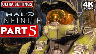 HALO INFINITE Gameplay Walkthrough Part 5 Campaign [4K 60FPS PC] - No Commentary (FULL GAME)