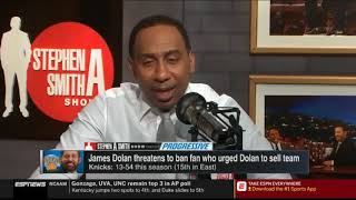 Stephen A  Smith Show   James Dolan threatens to ban fan who urged Dolan to sell team