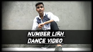 NUMBER LIKH - Tony Kakkar |  Dance Cover | SD KING CHOREOGRAPHY Anshul Garg | Latest Hindi Song 2021