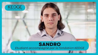 Témoignage de Sandro, étudiant accompagné par la fondation KEDGE