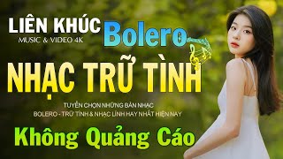 100 BÀI HÁT TRỮ TÌNH HAY NHẤT ✅NHẠC BOLERO TUYỂN CHỌN HAY NHẤT✅ NHẠC VÀNG HẢI NGOẠI XƯA