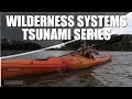 Wilderness Systems Tsunami Kayaks