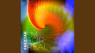 I'm For Real (VIP Mix)