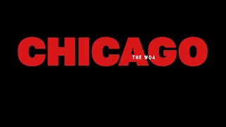 CHICAGO THE WOA