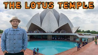 Lotus Temple Delhi Tour | कमल मंदिर से जुड़ी सारी जानकारी