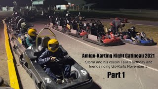 Amigo-Karting night Gatineau 2021 with storm his cousins and friends celebrating Talia’s birthday