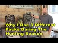 Why I Use 3 Different Packs Each Hunting Season