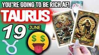 Taurus โ๐ฒYOUโRE GOING TO BE RICH AF! ๐ฒ๐ค horoscope for today MAY 19 2026 โ #taurus tarot MAY