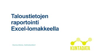 Ohje: Taloustietojen raportointi Excel-lomakkeella