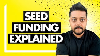 Seed Funding for Startups: How to Raise Venture Capital as an Entrepreneur
