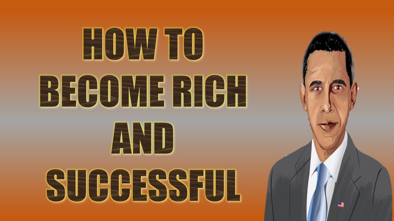 How To Become Rich - YouTube