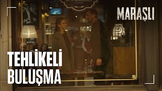 Savaş ve Mahur'un tehlikeli buluşması! | Maraşlı