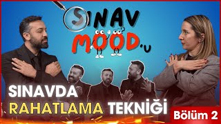 SINAVDA RAHATLAMA TEKNİĞİ | #SINAVMOODU | BÖLÜM 2 | + PDF