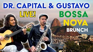 Dr. Capital x Gustavo Anacleto: Bossa Nova Brunch LIVE!