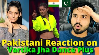 Vartika Jha Dance | PAKISTAN REACTION