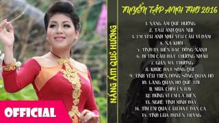 Nắng Ấm Quê Hương - Tuyển Tập Nhạc Quê Hương Hay Nhất